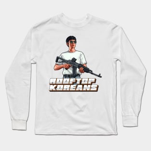 Rooftop Koreans Long Sleeve T-Shirt